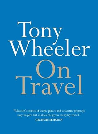 On Travel (Kindle Edition)