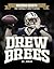 Drew Brees by Joe L. Morgan