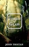 Forest of Glass