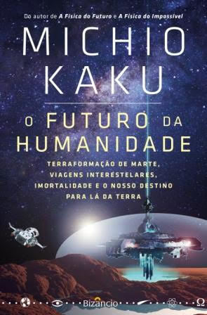 O Futuro da Humanidade