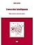 L'orecchio intelligente. Guida all'ascolto di musiche non fam... by Mario Baroni