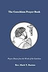 The Catechism Pra...