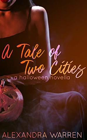 A Tale of Two Cities: A Halloween Novella (Kindle Edition)