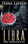 Libra: Mr. Romantic (The Zodiac Lovers #10)