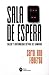Sala de espera: salud y enfermedad detrás de cámaras