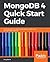 MongoDB 4 Quick Start Guide...