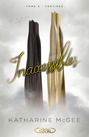 Vertiges (Inaccessibles, #2)