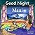 Good Night Maui by Adam Gamble