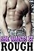 SHE WANTS IT ROUGH - Explicit Stories of Putting it in Forbidden Places!