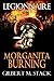 Morganita Burning (Legionna...