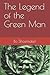 The Legend of the Green Man