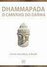 Dhammapada: O Cam...