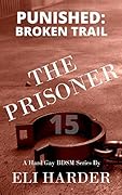 The Prisoner: Punished; Broken Trail