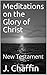 Meditations on the Glory of Christ by J. Craig Chaffin