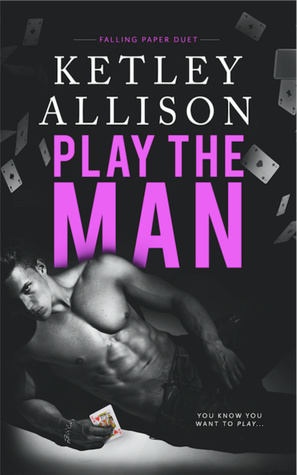 Play the Man (Falling Paper, #1)