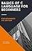 BASICS OF C LANGUAGE by Sam Mathew