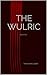 The Wulric by Tara Vanflower