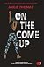 On the Come Up by Angie Thomas
