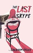 The Last Skype