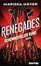 Geheimnisvoller Feind (Renegades, #2)