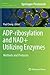 ADP-ribosylation and NAD+ U...