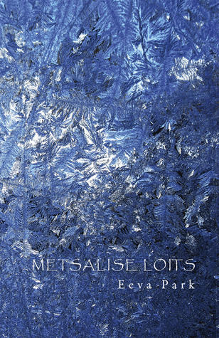 Metsalise loits (Paperback)