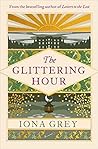 The Glittering Hour by Iona Grey