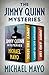 The Jimmy Quinn Mysteries: Jimmy the Stick, Everybody Goes to Jimmy’s, and Jimmy and Fay