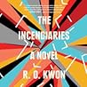 The Incendiaries by R.O. Kwon