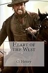 Heart of the West O. Henry by O. Henry