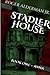 Stadler House by Roger Alderman