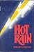 Hot rain