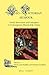 Neo-Victorian Humour: Comic Subversions and Unlaughter in Contemporary Historical Re-Visions (Neo-Victorian Series, 5)