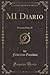 MI Diario: Primera Serie, I...