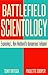 Battlefield Scientology: Ex...