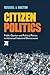 Citizen Politics: Public Opinion and Political Parties in Advanced Industrial Democracies