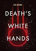 Death's White Hands