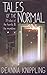 Tales of the Normal by DeAnna Knippling