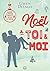 Noël toi & moi (French Edition)