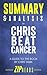 Summary & Analysis of Chris Beat Cancer: A Comprehensive Plan for Healing Naturally | A Guide to the Book by Chris Wark