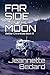 Far Side of the Moon (Settler Chronicles, #2)