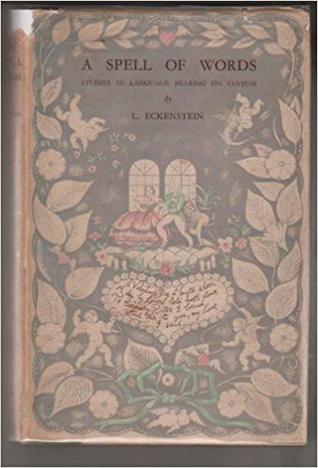 A Spell of Words: Studies in language bearing on custom (Hardcover)