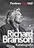 Pierderea virginităţii. Autobiografia by Richard Branson