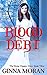 Blood Debt by Ginna Moran
