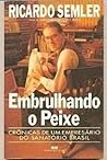 Embrulhando o peixe (Portuguese Edition)
