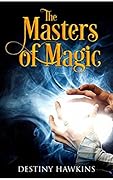 The Masters of Magic