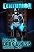 CENTURION: DARK GENESIS (Ce...