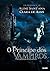 O Príncipe dos Vampiros: Se...
