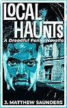 Local Haunts: A D...