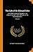 The Life of Sir Edward Coke: Lord Chief Justice of England in the Reign of James I., With Memoirs of His Contemporaries; Volume 2